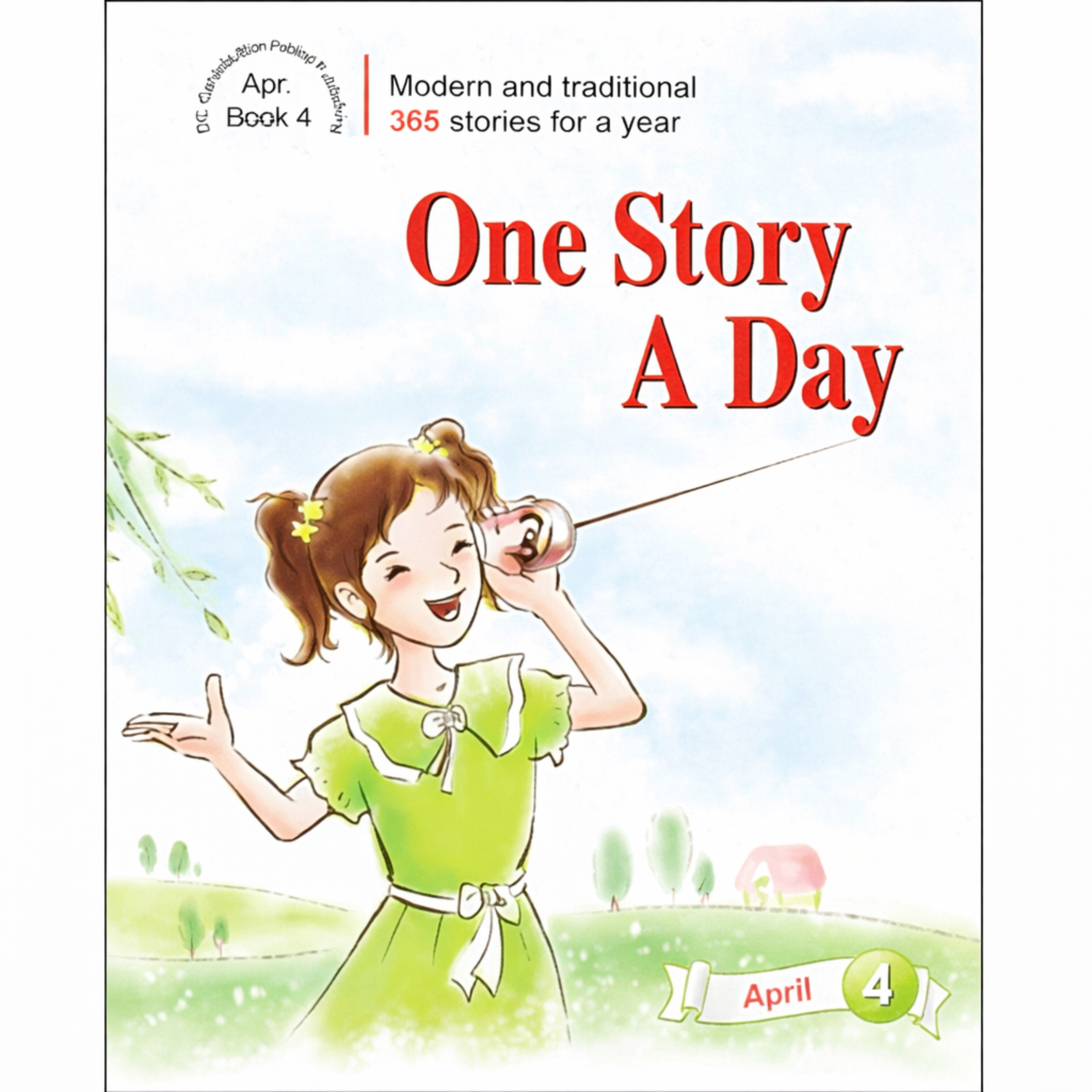 One Story A Day for Intermediate Readers Book 4 for April