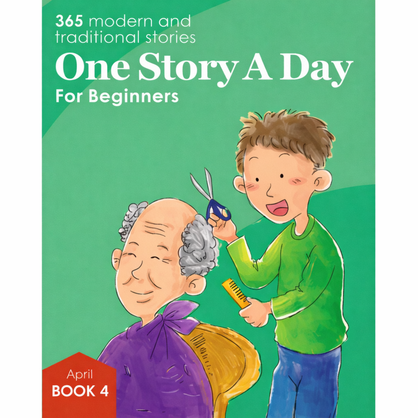One Story A Day For Beginners Series Book 4 for April