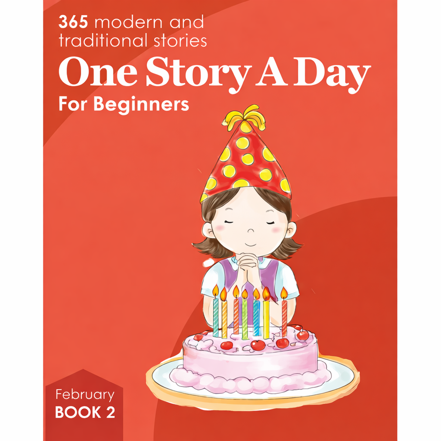 One Story A Day For Beginners Series Book 2 for February