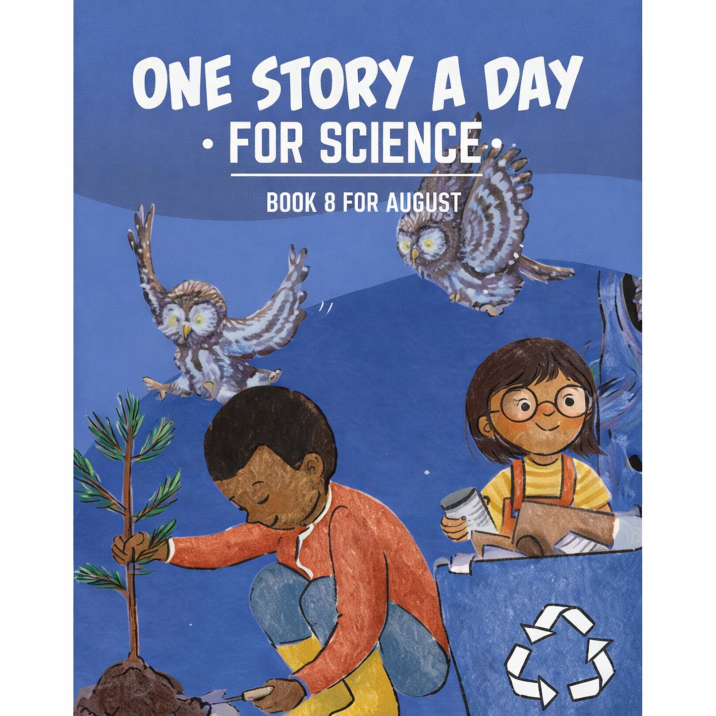 One Story A Day for Science, Book 8 (with activities)