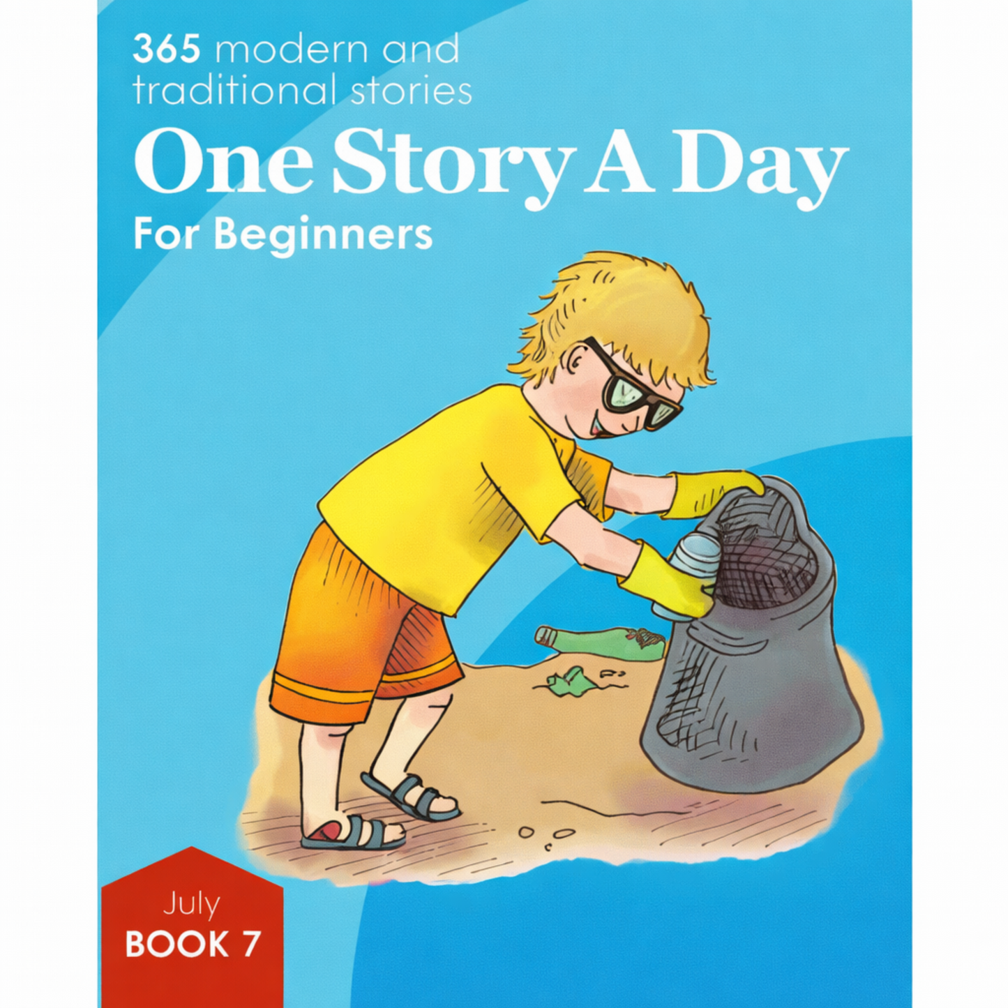 One Story A Day For Beginners Series Book 7 for July