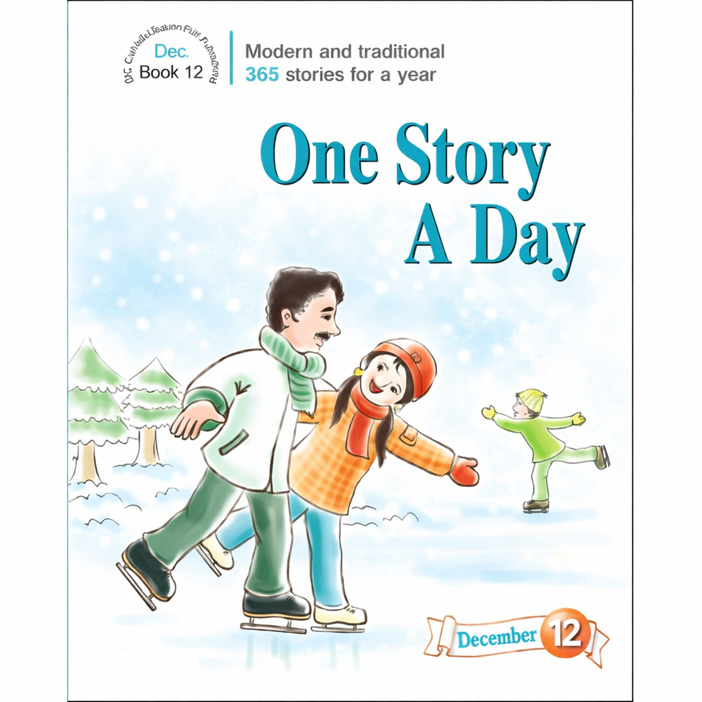 One Story A Day for Intermediate Readers Book 12 for December